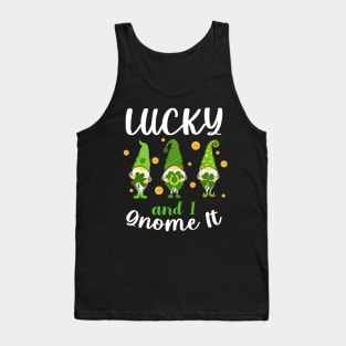 Lucky And I Gnome It Patrick's Day Tank Top